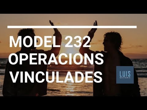 Model 232 Operacions Vinculades