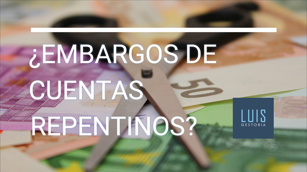 Evitar Embargos De Cuenta Repentinos
