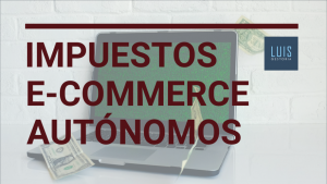 Impuestos de un ecommerce como autónomo